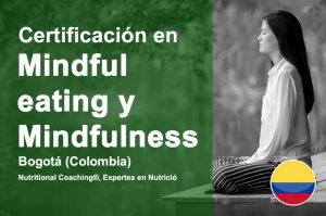 Certificacion mindful eating y mindfulness Bogota